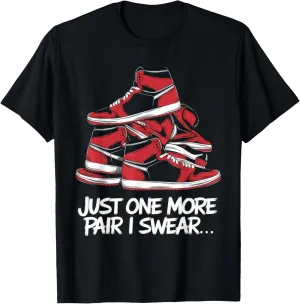 just one more pair i swear shirt Sneaker Head Sneakerhead T-Shirt