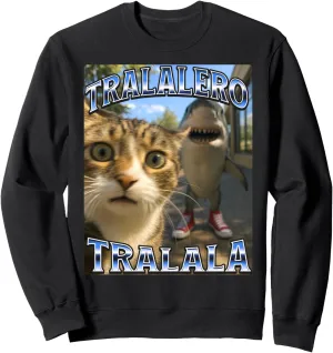 Tralalero Tralala Brainrot Meme Shark Sneakers Cat Selfie Sweatshirt